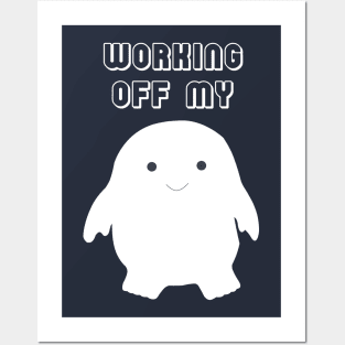 Working Off My Adipose Posters and Art